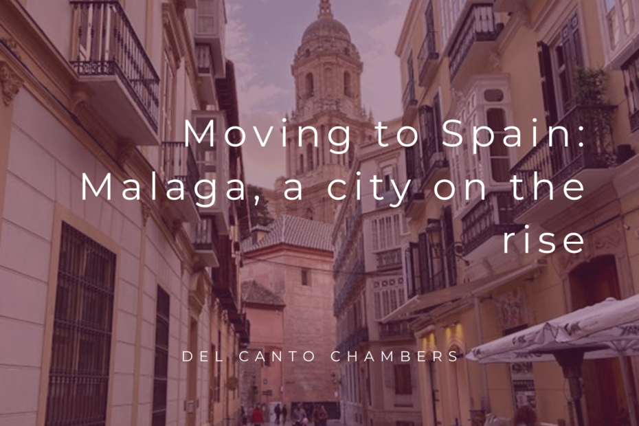 Málaga a city on the rise