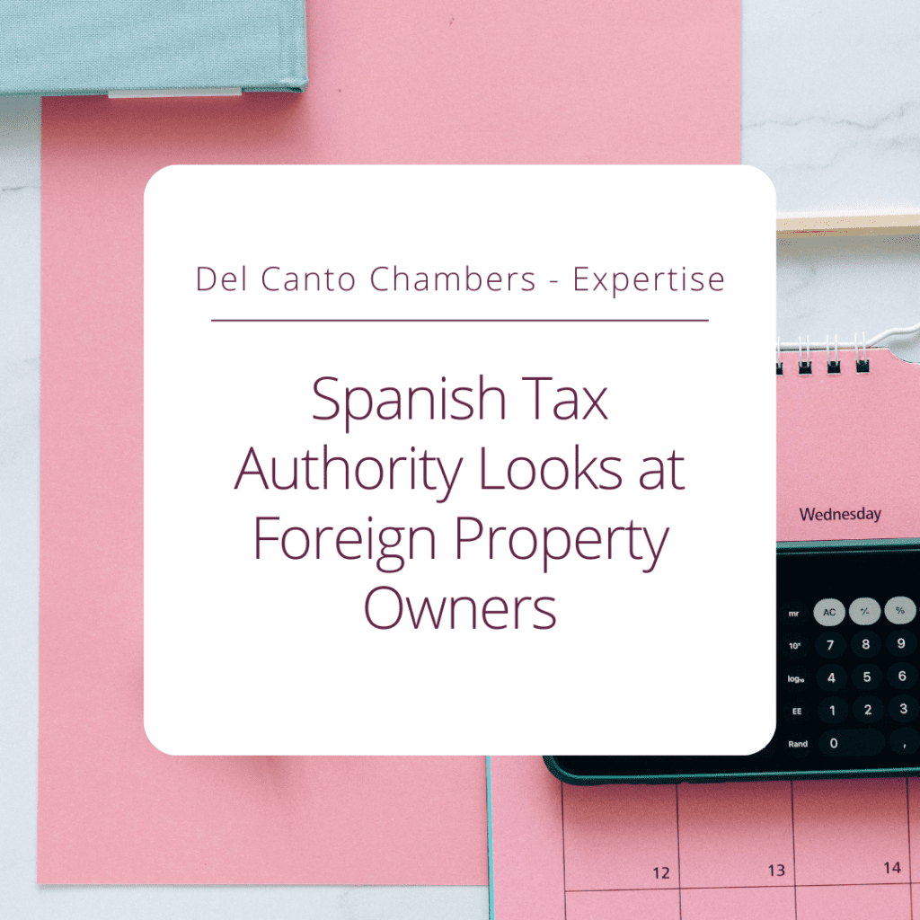 Spanish Tax Authority Looks at Foreign Property Owners