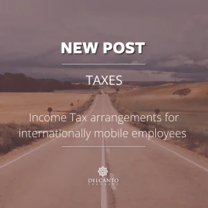 Income Tax arrangements for internationally mobile employees