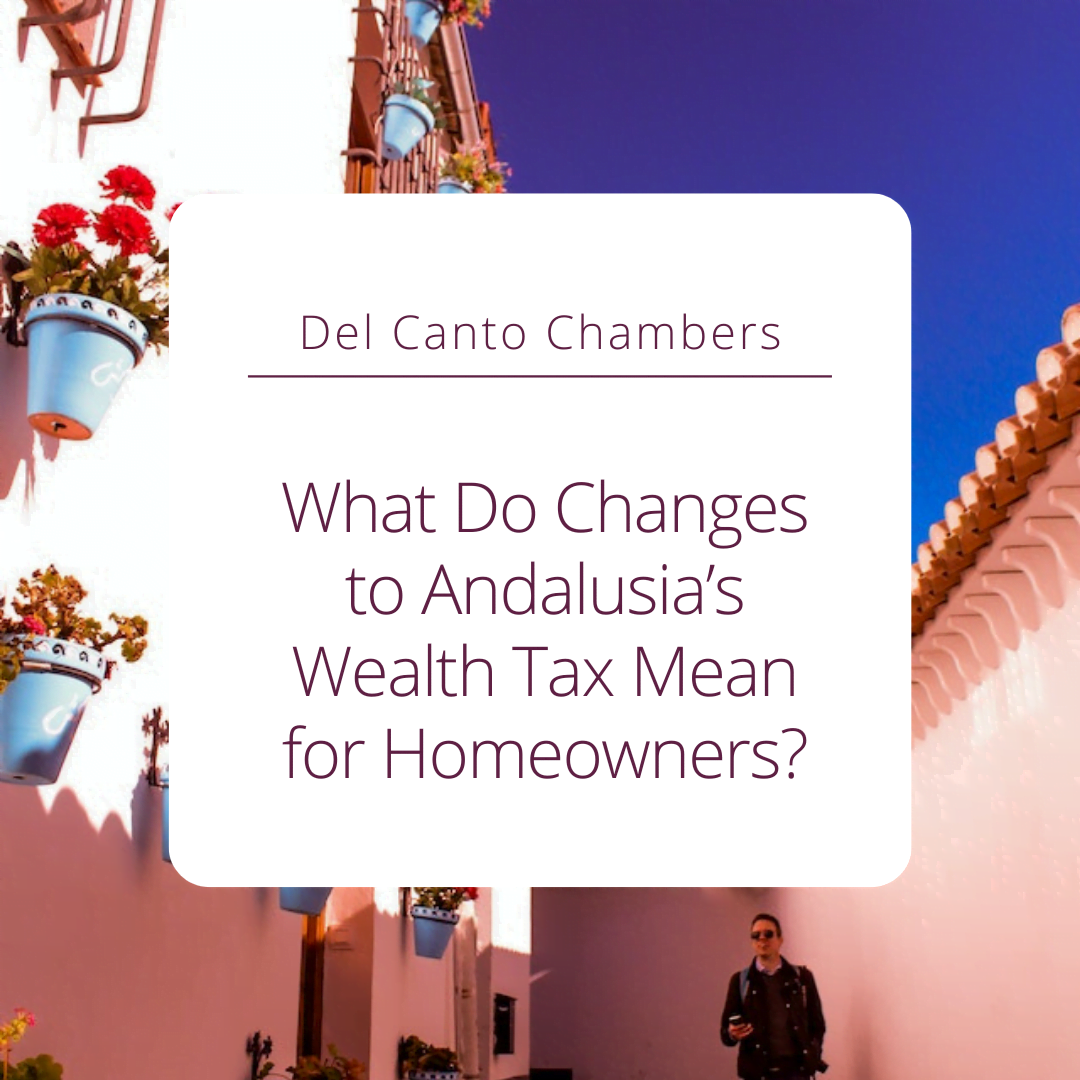 What Do Changes to Andalusia’s Wealth Tax Mean for Homeowners?