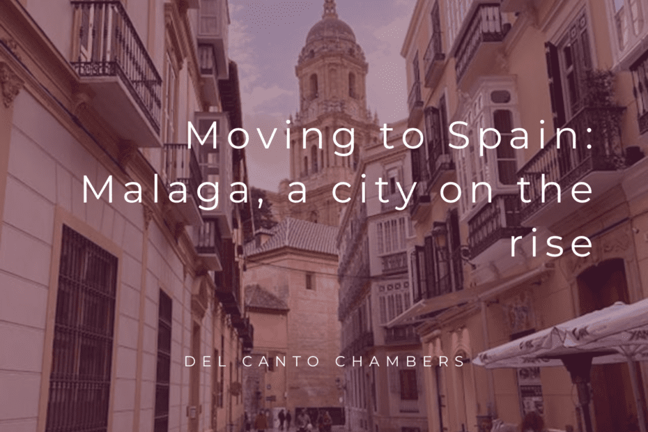 Málaga a city on the rise